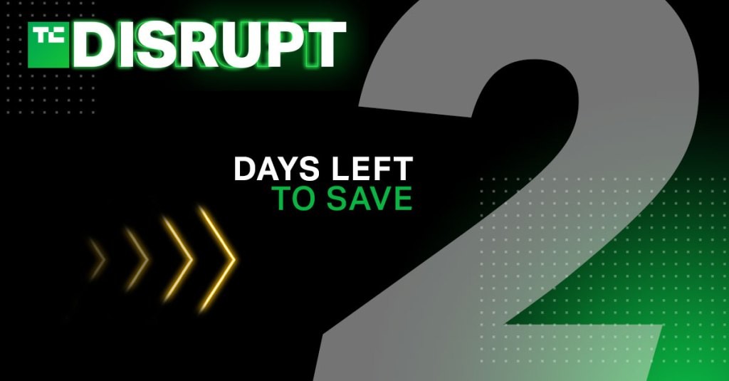 TechCrunch Disrupt 2021: Last Chance for Early Bird Savings!