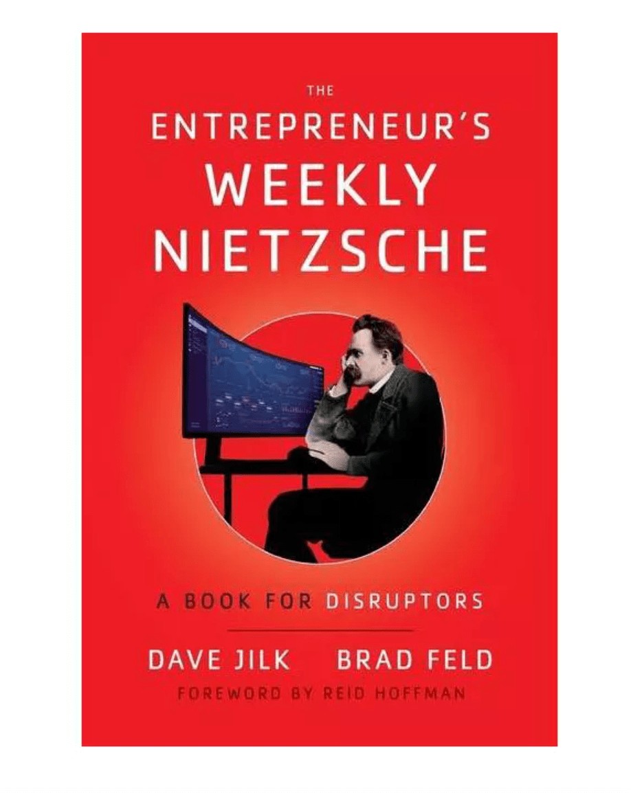 Get Your Weekly Nietzsche: New Book for Founders by Brad Feld