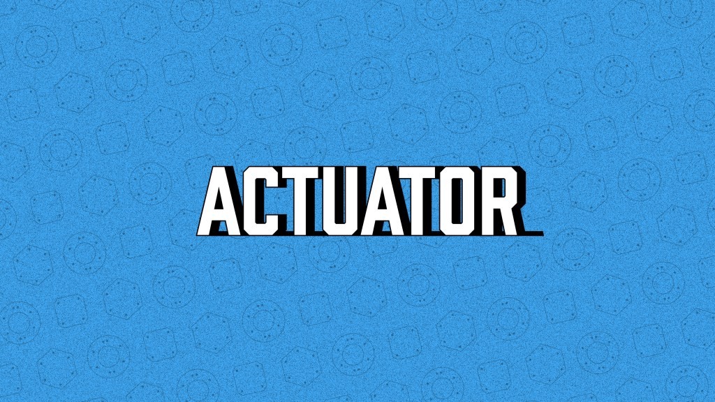 Actuator Status: Go!