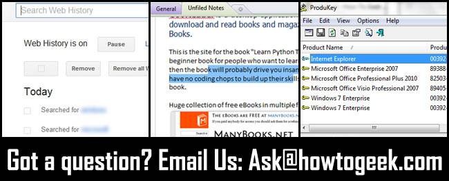 Ask How-To Geek: Google History, Evernote, & Product Keys