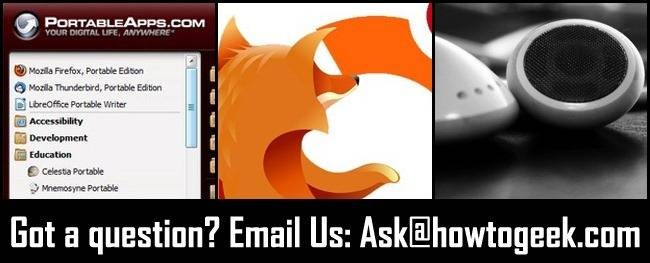 HTG Asks: Portable Apps, Firefox Kiosk, & Tangle-Free Headphones