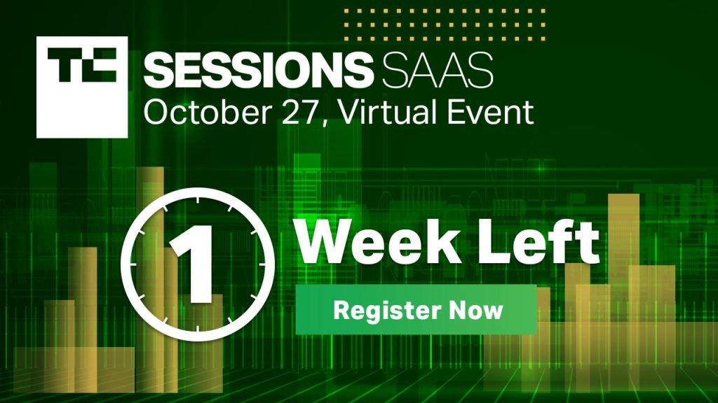 TC Sessions: SaaS 2021 - Save $100 with Early Bird Pricing