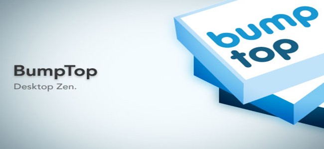 BumpTop - 3D Desktop Experience
