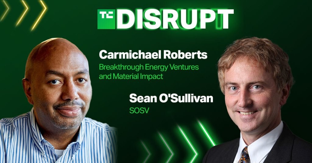 Carmichael Roberts & Sean O'Sullivan at Disrupt - Climate Tech Investing