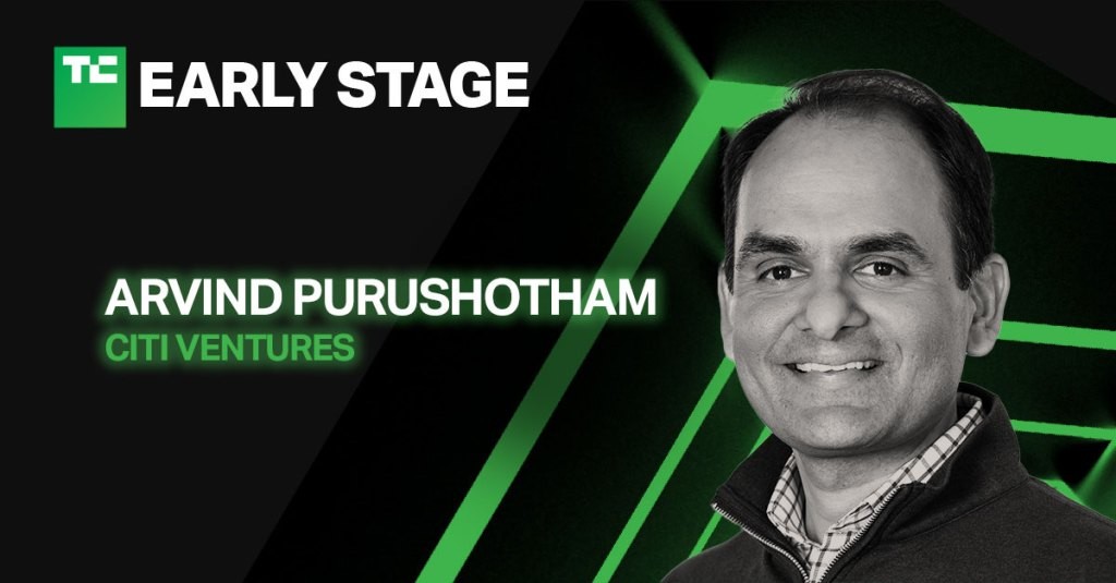 Arvind Purushotham of Citi Ventures to Visit TechCrunch Early Stage