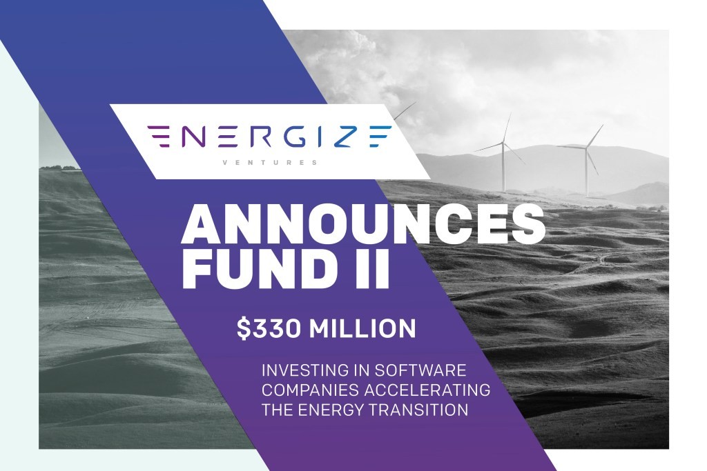 Energize Ventures Raises $330M for Energy & Climate Tech