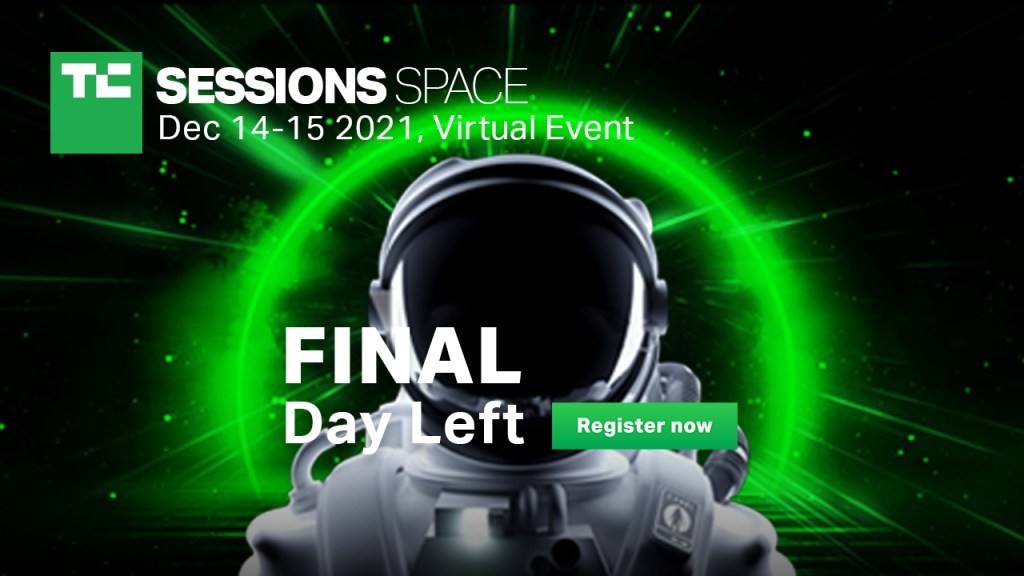 TechCrunch Sessions: Space 2021 - Save $100 Now!