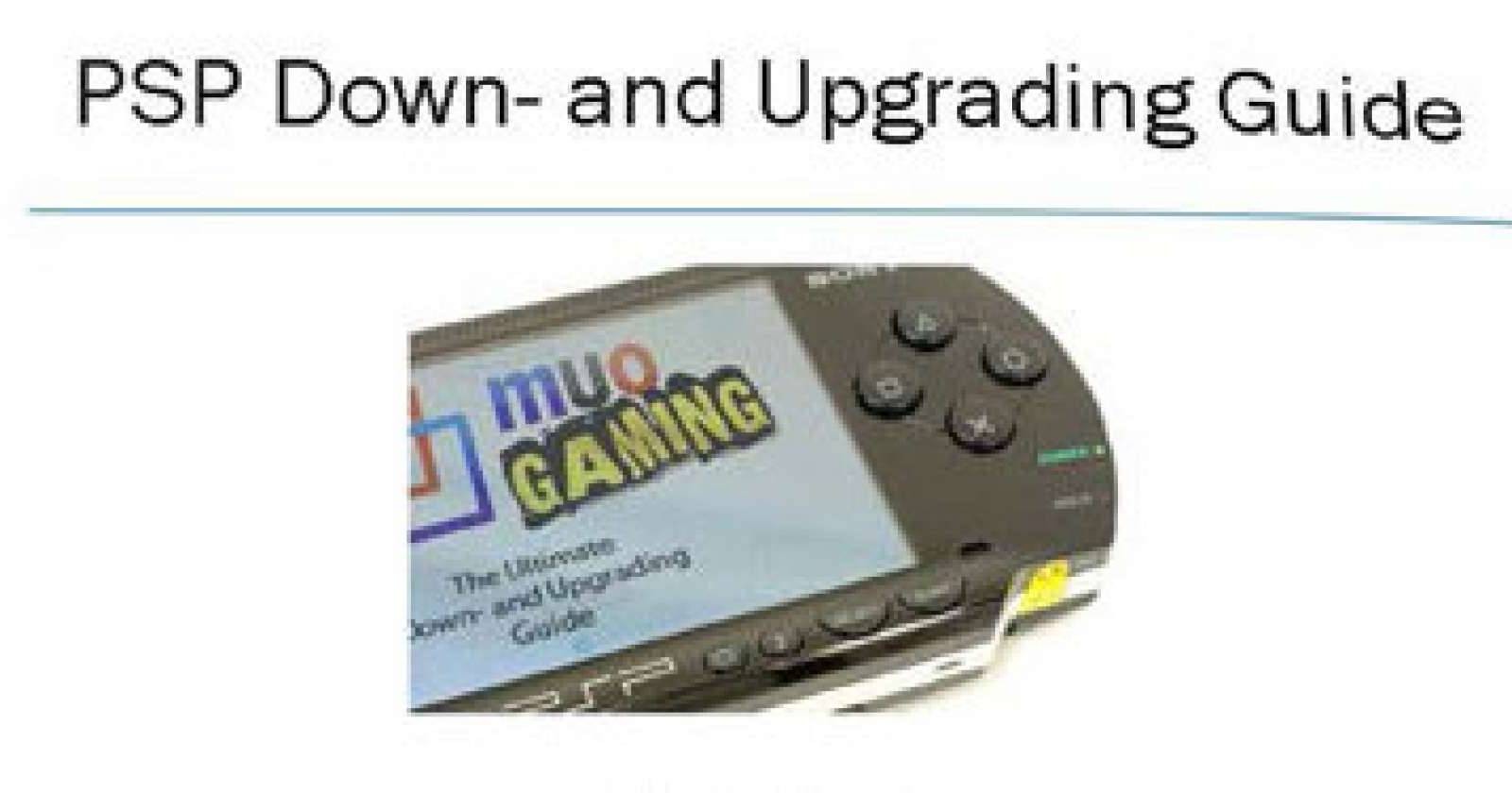 Free PSP Downgrading & Upgrading Guide