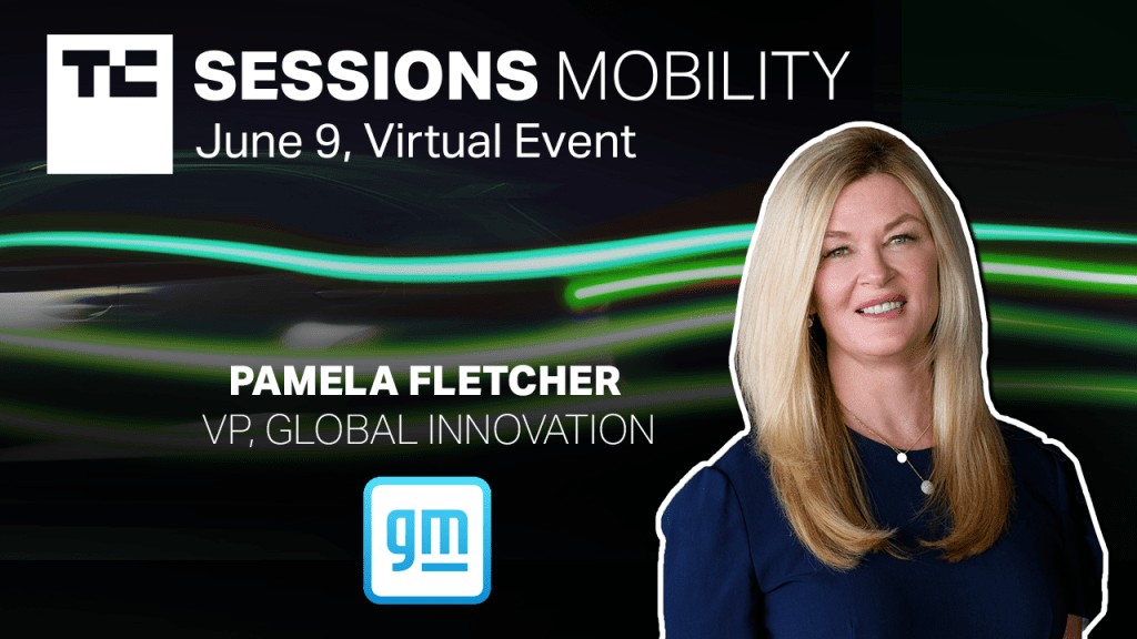 GM's Pam Fletcher at TechCrunch Sessions: Mobility 2021