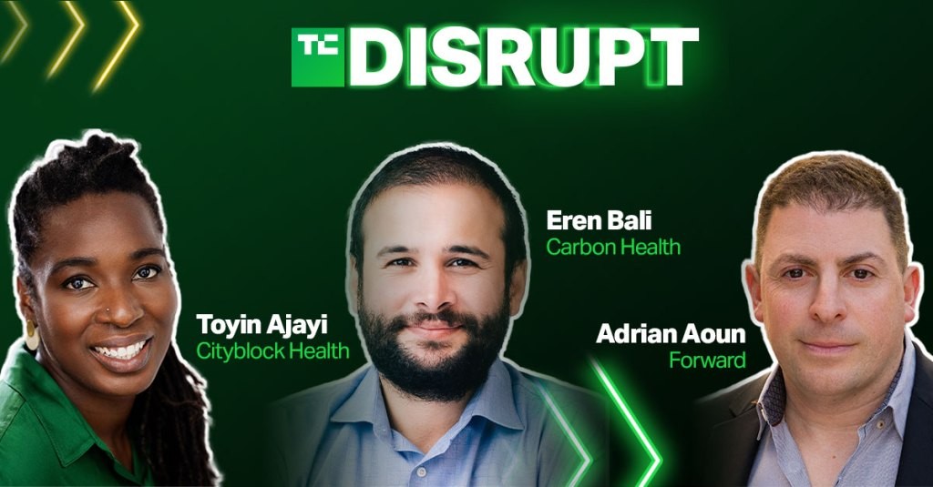 Disrupt 2021: Tech & Healthcare Access - Cityblock, Carbon Health, Forward