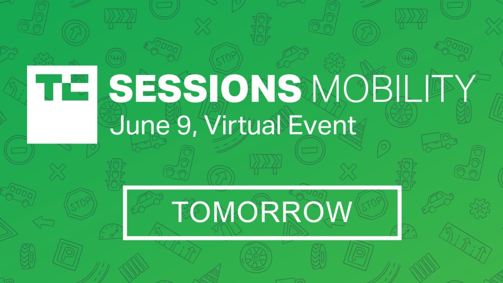 TC Sessions: Mobility 2021 - What to Expect Tomorrow