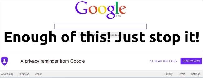 Stop Google Privacy Reminder: How to Disable the Message