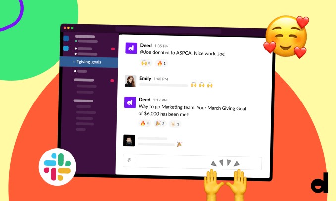 deed pulls your employer’s charity and volunteer program into slack to keep it front of mind