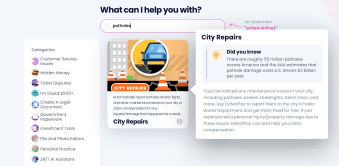 donotpay’s ‘robot lawyer’ can now help report potholes or fallen trees to the city, file damage claims