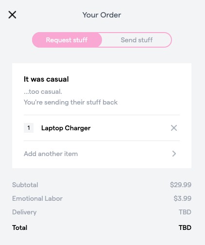 if you pay an emotional labor fee, postdates will get your stuff from your ex