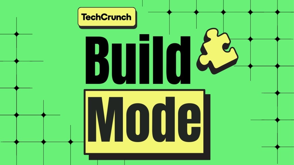 Build Mode: TechCrunch's Podcast for Founders
