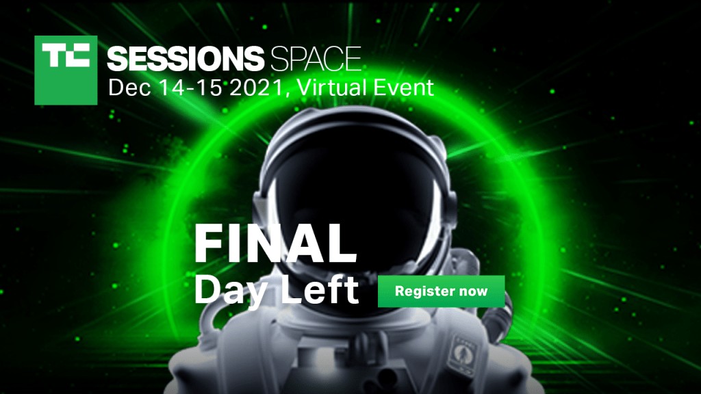 Last Chance: Save $55 on TC Sessions: Space 2021 Passes