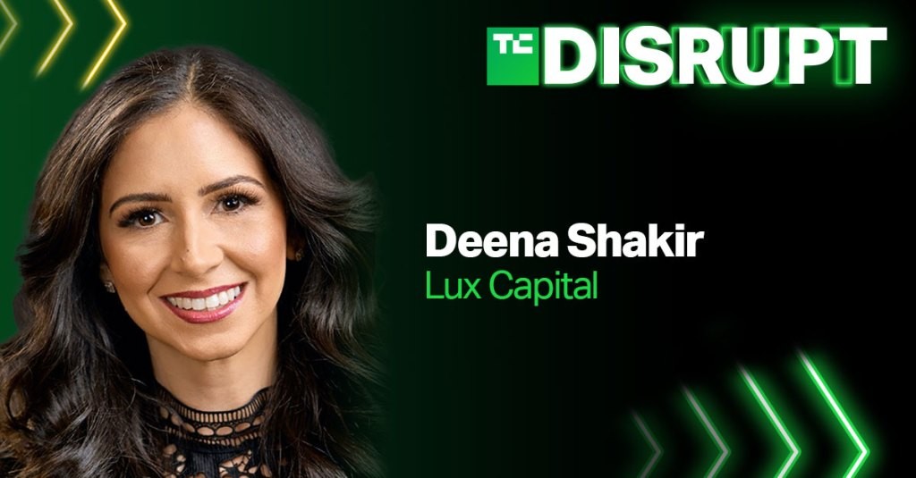 Deena Shakir of Lux Capital to Judge TechCrunch Disrupt Startup Battlefield
