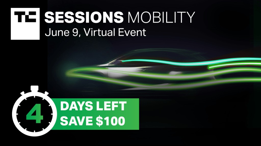 Save $100 on TC Sessions: Mobility 2021 - Limited Time Offer!