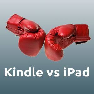 Kindle vs iPad: Which is the Better Reader?