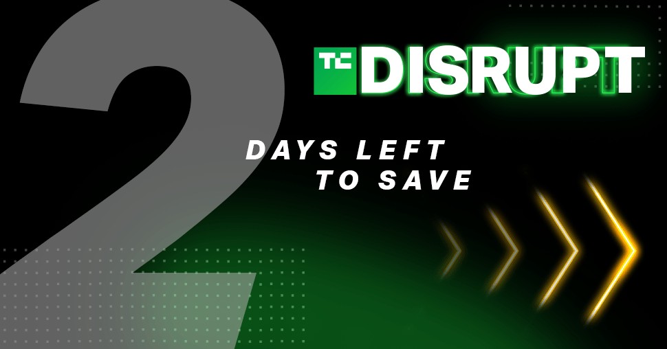 TC Disrupt 2021: Last Chance for Early Bird Passes